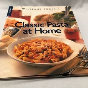 Williams Sonoma Lifestyles Classic Pasta at Home